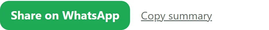 Share on WhatsApp and Copy summary buttons